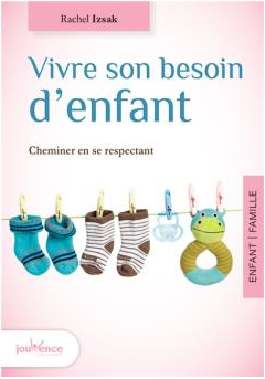 Vivre son besoin d enfant