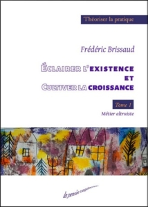 Éclairer l’existence et cultiver la croissance