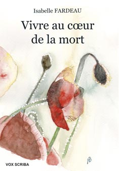 vivre au coeur de la mort