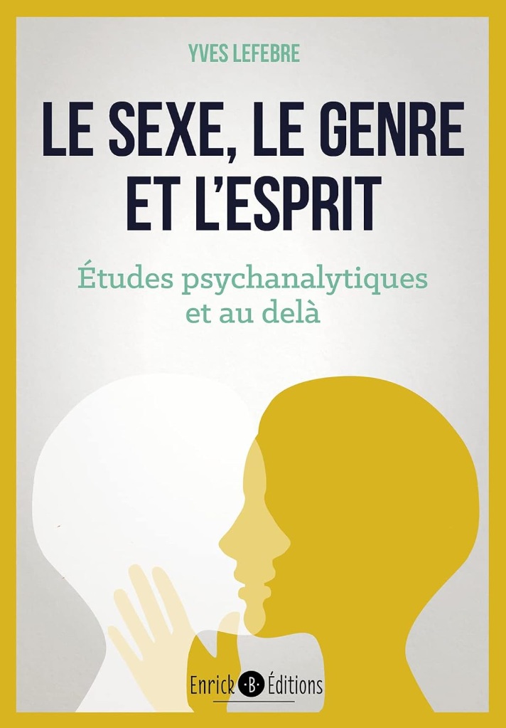 Yves Lefebvre - le sexe le genre et l'esprit